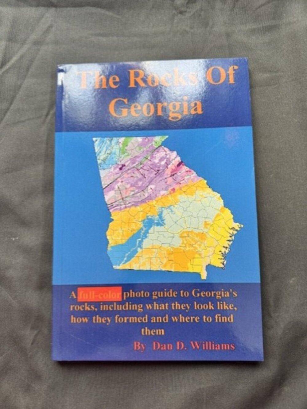 2 Set Geology Books Dan Williams - The Rocks of Georgia, Rocks of the Piedmont